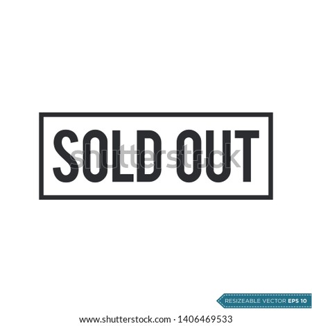 Sold Out Sign Icon Vector Flat Design