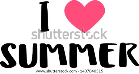 "I love summer" fun quote hipster design logo or label. Hand lettering inspirational typography poster, banner.  Black on white background, pink heart. Vector