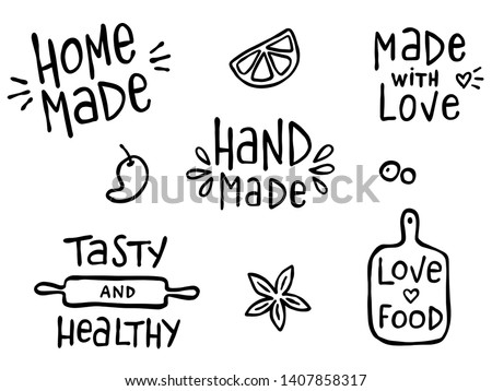 Set of hand drawn simple kitchen phrases about food and cooking - hand made, home made, made with love, tasty and healthy.  Prints for menu, restaurants or cafe, or separate elements. Ink, pen outline Royalty-Free Stock Photo #1407858317
