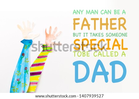 Happy fathers day sign on paper  laid on white backround. - Image 