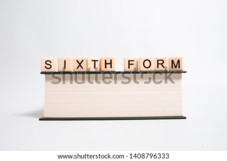 Sixth Form Spelled out on Hardback Book Isolated White Background Studio Royalty-Free Stock Photo #1408796333