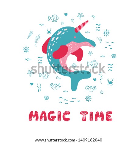 Baby print with narwhal: magic time. Hand drawn graphic for typography poster, card, label, flyer, page, banner, baby wear, nursery. Scandinavian style. Blue, pink and red. Vector illustration