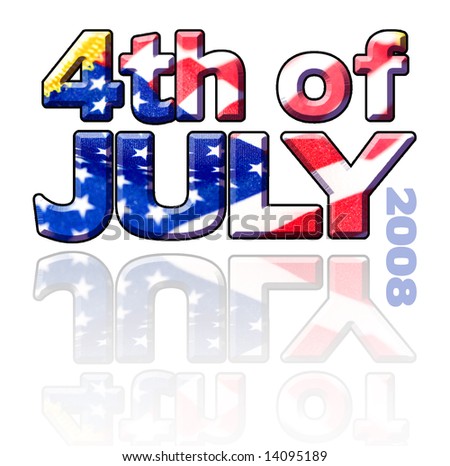 4th of July graphic with flag inside type and reflection (public domain free type).