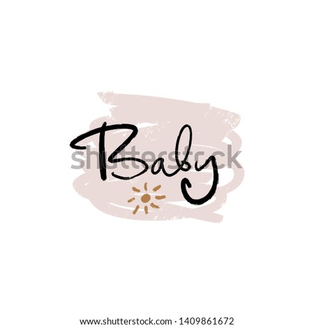 Hand lettered baby shower label, lettering. Stylish print for posters, cards, mugs, clothes and other. Vector Illustration, clipart. Isolated on white background
