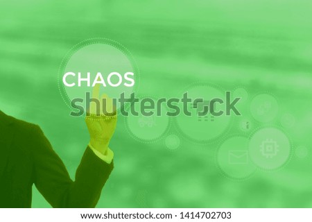 CHAOS - technology and business concept