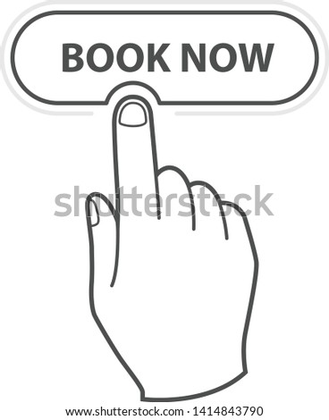 Finger pressing button Book Now -  reservation icon for hotels and cars