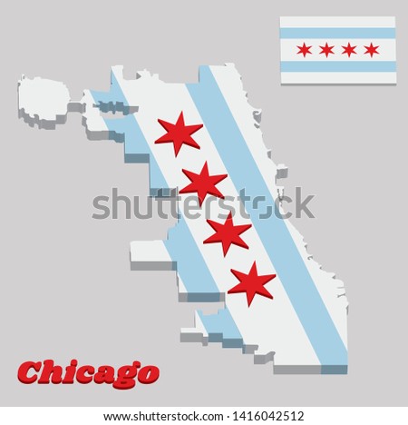 3D map outline and flag of Chicago, the city of Chicago is the most populous city in Illinois, United States of America. with name text Chicago.