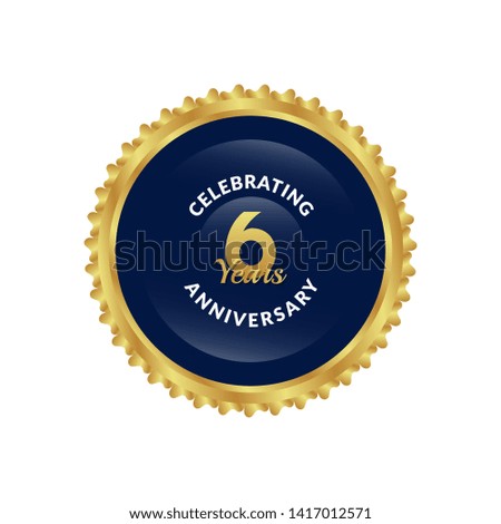 6 years birthday celebration logo. golden 6th anniversary logo.designed for celebration card, greeting card and invitation card.glossy button