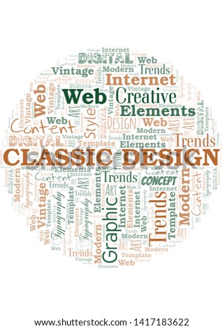 Classic Design word cloud. Wordcloud made with text only.