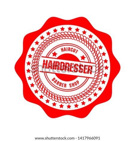 Hairdresser barber vintage stamp. hairdresser emblem. barber shop label.