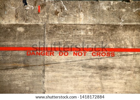 Red Line Danger Don’t Cross