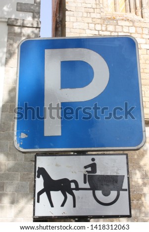 A No Parking sign for Horses and Carriages in Evora in Portugal