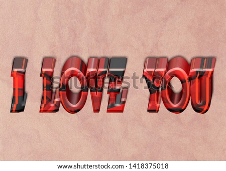 
i love you latter, love massage, on top view wall background