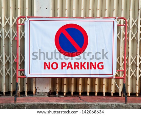The No parking sign
