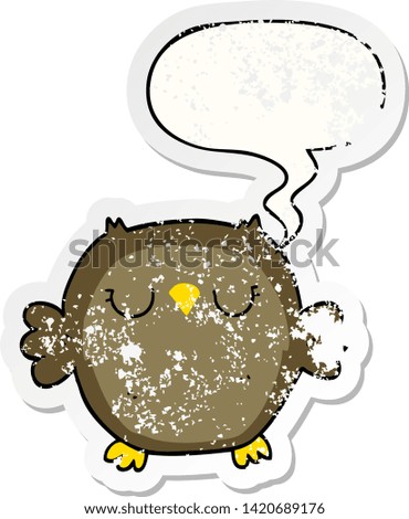 cartoon owl with speech bubble distressed distressed old sticker