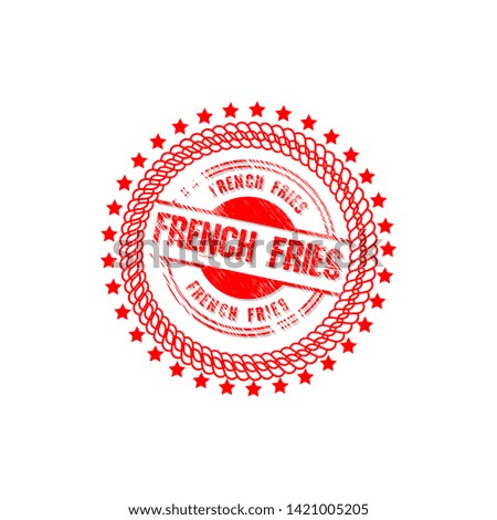 French Fries Stamp. Menu Stamp for restaurant.grunge stamp.vintage