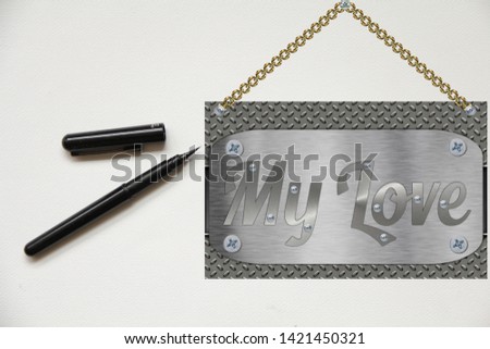 word my love card with pen, love massage, happy valentine day celebration on white background