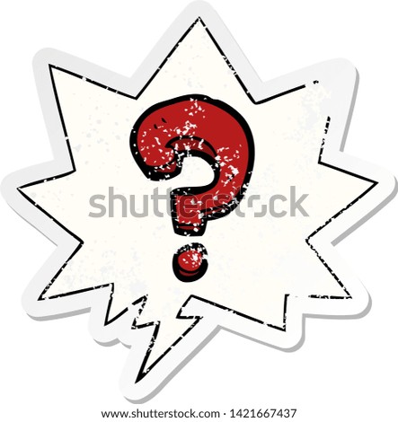 cartoon question mark with speech bubble distressed distressed old sticker