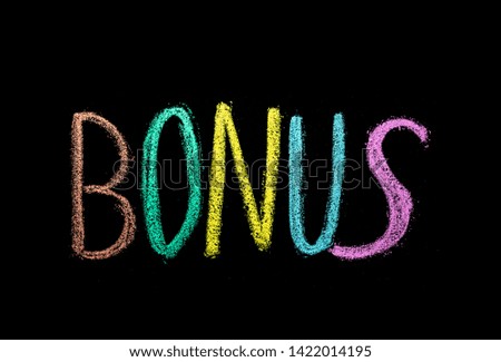 word "bonus" drawned on chalkboard