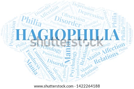 Hagiophilia word cloud. Type of Philia.