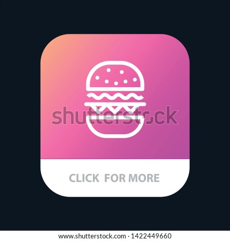 Burger, Food, Eat, Canada Mobile App Button. Android and IOS Line Version