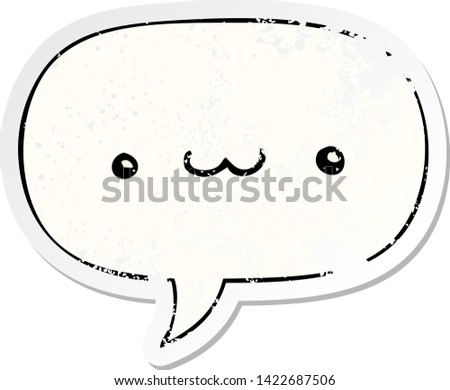 happy cartoon expression with speech bubble distressed distressed old sticker