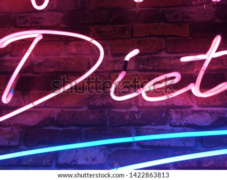 Diet writted drom neon light