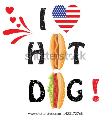 postcard to the national hot dog day with the inscription "I love hot dog" and images of hot dog and heart. vector illustration. EPS 10