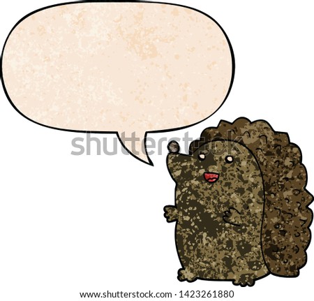 cartoon happy hedgehog with speech bubble in retro texture style