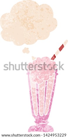 cartoon milkshake with thought bubble in grunge distressed retro textured style