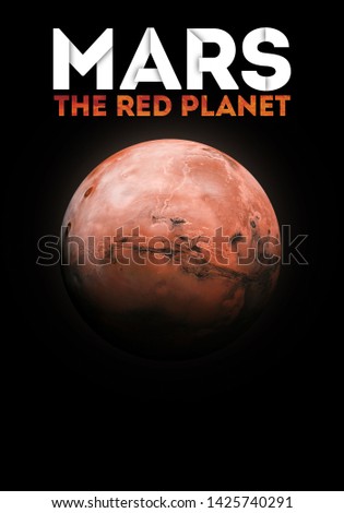 Mars on isolated black background. Science fiction wallpaper. Planets of solar system space set. Place for infographics. Elements of this image furnished by NASA