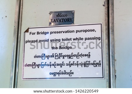 Sign in a train crossing Gokteik viaduct, Myanmar. It says: For Bridge preservation purpose, please avoid using toilet while passing the Bridge.