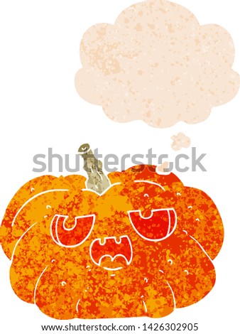 cartoon pumpkin with thought bubble in grunge distressed retro textured style