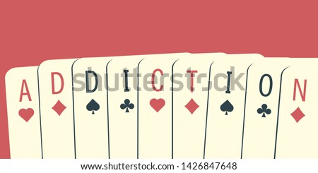 The word Addiction made of playing cards. Gambling addiction conceptual illustration. Clipping mask used. Royalty-Free Stock Photo #1426847648