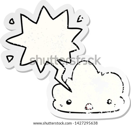 cute cartoon cloud with speech bubble distressed distressed old sticker