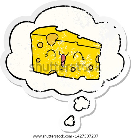 cartoon cheese with thought bubble as a distressed worn sticker