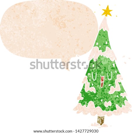 cartoon christmas tree with speech bubble in grunge distressed retro textured style