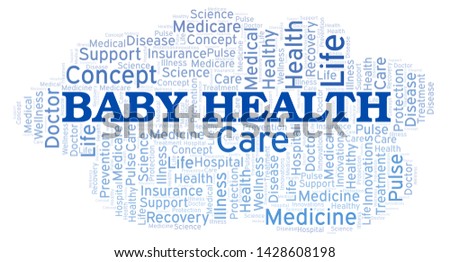 Baby Health word cloud. Wordcloud made with text only.