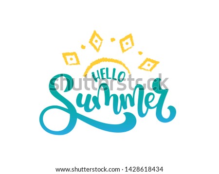 Vector hand lettering composition of Hello Summer quote. Seasonal logo or label. Hand drawn design for summer party, poster, banner, postcard or summer sale
