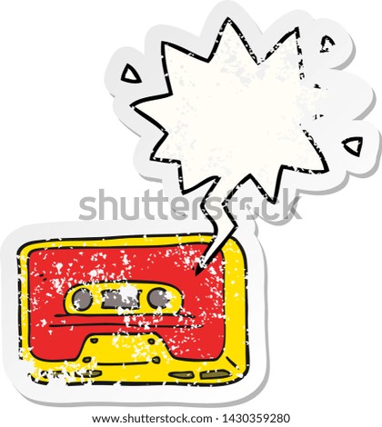 cartoon old tape cassette with speech bubble distressed distressed old sticker