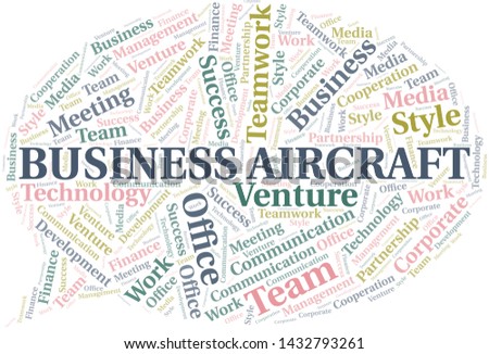 Business Aircraft word cloud. Collage made with text only.