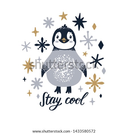 Vector poster with cute penguin, snowflakes and hand written text "Stay cool". Winter illustration with cartoon characters. Childish print for kidsroom decoration. Scandinavian style.