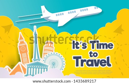 It’s Time to Travel.Travel banner landmark with sky.Paper art and craft style design. EPS 10. Colorful.