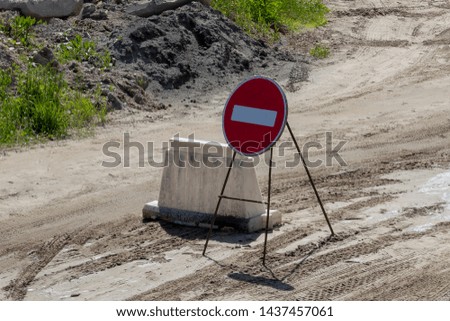 Road sign - travel is prohibited. Top side view