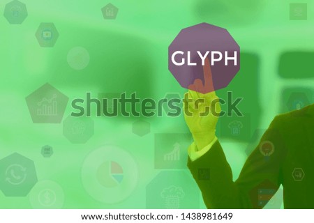 GLYPH - technology and business concept