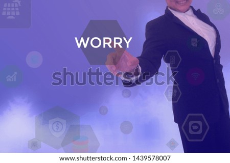 WORRY - business concept presented by businessman