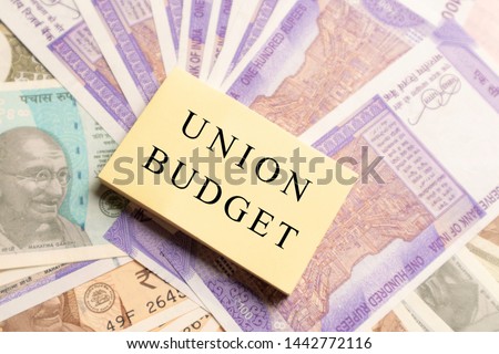 Union Budget printed on New Indian currency notes Royalty-Free Stock Photo #1442772116