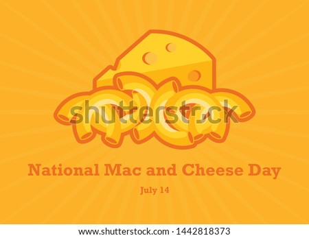 National Mac and Cheese Day vector. Macaroni and Cheese vector. Pasta with cheese icon. National Mac and Cheese Day Poster, July 14. Important day