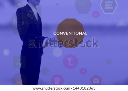 CONVENTIONAL - business concept presented by businessman