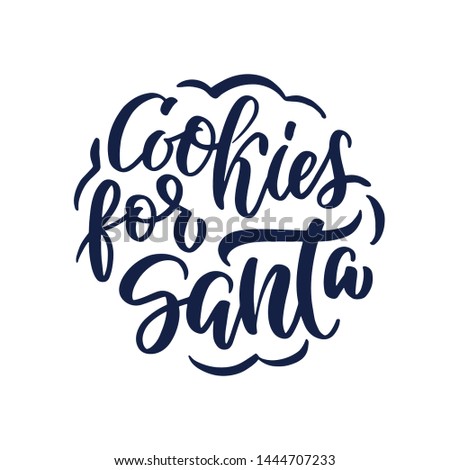 Christmas "Cookies for santa" hand drawn lettering. Xmas red, lettering. Calligraphy on white background. Composition for banner, postcard, poster design element stories, posts, etc. Vector eps10